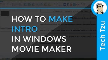 How to Make Intro In Windows Movie Maker