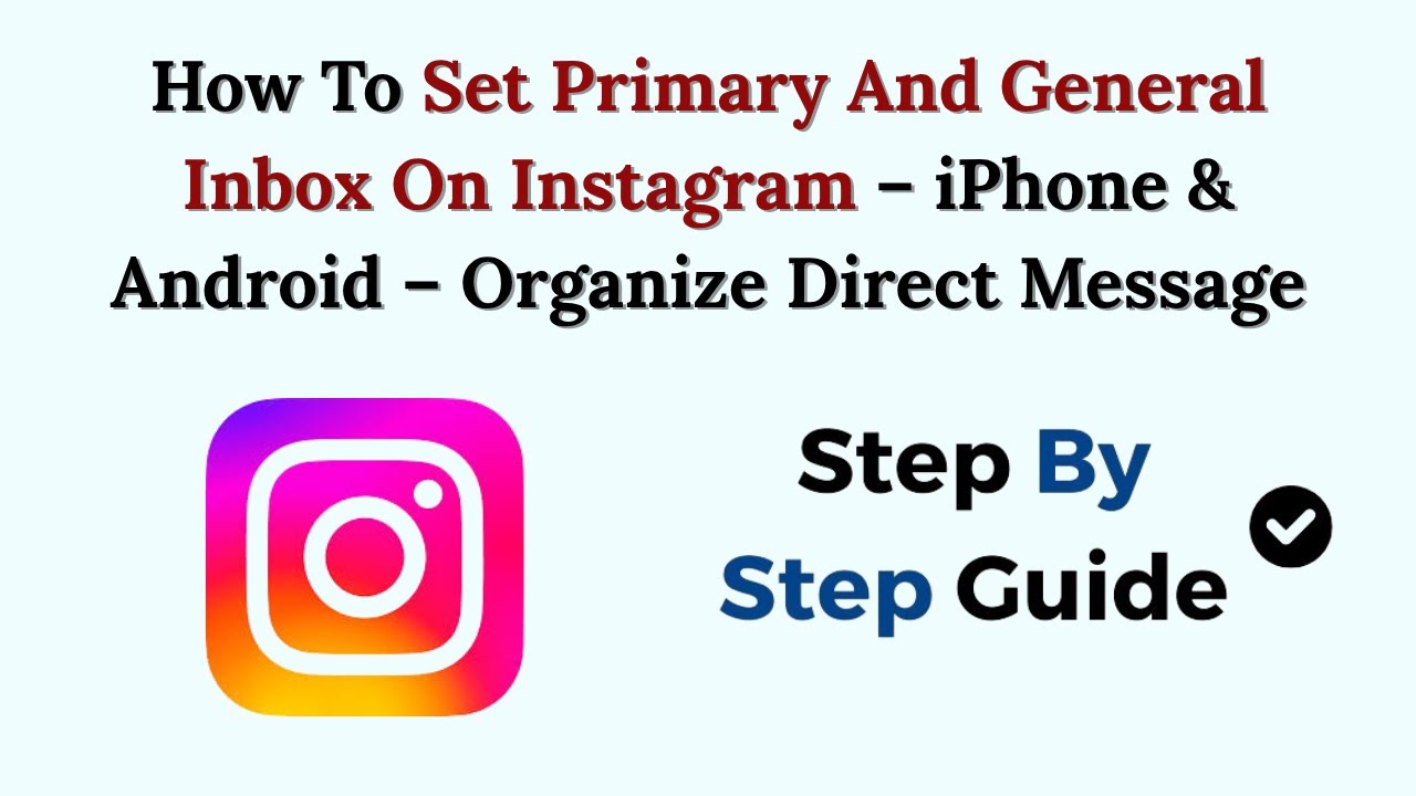 General Inbox How To Set Primary And General Inbox On Instagram –2026– iPhone ...