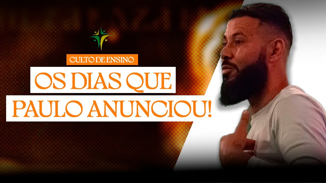 Os dias que Paulo anunciou!