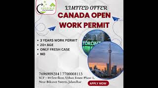 🇨🇦✨ CANADA OPEN WORK PERMIT – LIMITED OFFER ✨🇨🇦 📌 3 Years Work Permit👤 Age: 20+🆕 Only Fresh Case