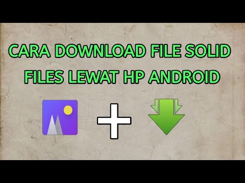 Cara Download File Dengan Link Solidfiles