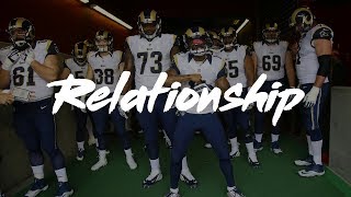 Los Angeles Rams 2017-2018 Season Pump Up || "Relationship"