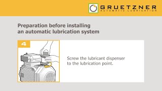 Preparation before installing an automatic lubrication system