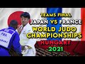 Teams FINAL Judo World Championship JAPAN vs FRANCE Hungary 2021 Highlights チーム柔道世界選手権日本対フランス