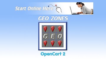 OpenCart 2.0 Geo Zones Explained By Start Online Here