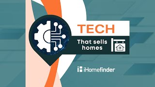 Tip Of The Week - Tech That Sells Homes