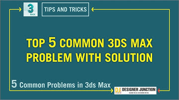 Top 5 Common 3Ds Max Problems and Solutions _ in Hindi / Urdu ( 3ds Max Tips and Tricks )
