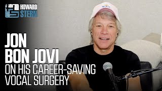 Jon Bon Jovi Details the Surgery That Saved His Voice by The Howard Stern Show 45,472 views 8 days ago 4 minutes, 18 seconds