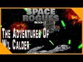 The Adventures of Wil Calder. Space opera audiobook Full Book