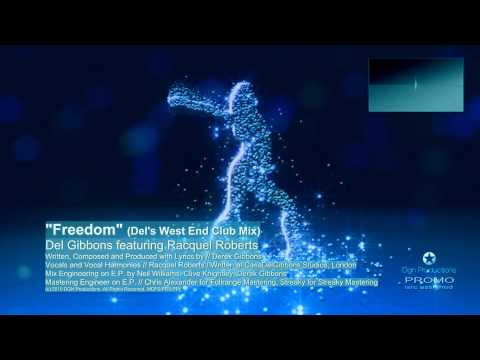 "Freedom" (Del's West End Club Mix) // Del Gibbons...