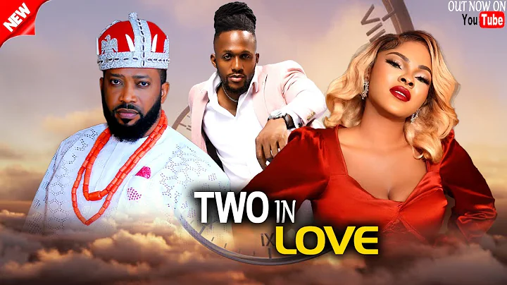 Two In Love - Frederick Leonard, Sarian Martin, Michael Dappa (Latest Nollywood Movie 2025)