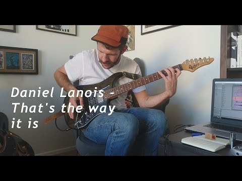 daniel-lanois---that's-the-way-it-is-(guitar-cover)