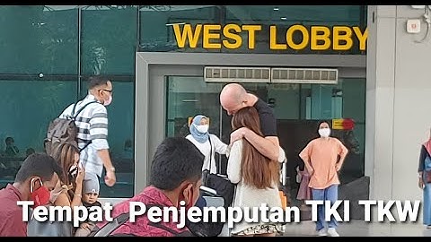 CARA JEMPUT TKI DI TERMINAL 3 KEDATANGAN INTERNASIONAL BANDARA SOEKARNO HATTA, SEPERTI INI CARANYA..