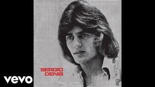 Sergio Denis - Es Tiempo de Caminar (Official Audio)