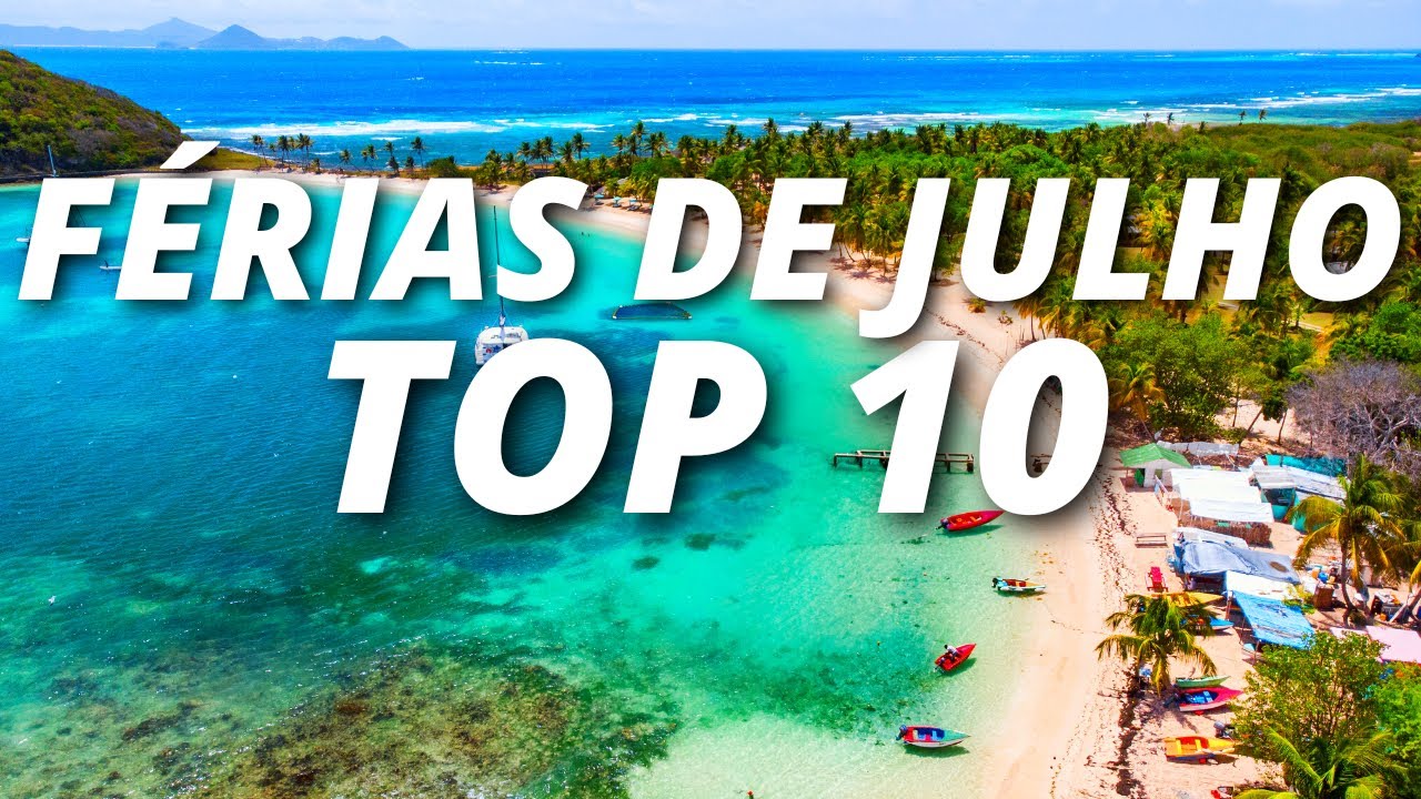 O QUE FAZER NAS FÉRIAS DE JULHO / DICAS DE VIAGEM COM PREÇOS 🌏💰 - YouTube