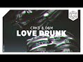 CRKD & D&M - Love Drunk (Radio Edit)