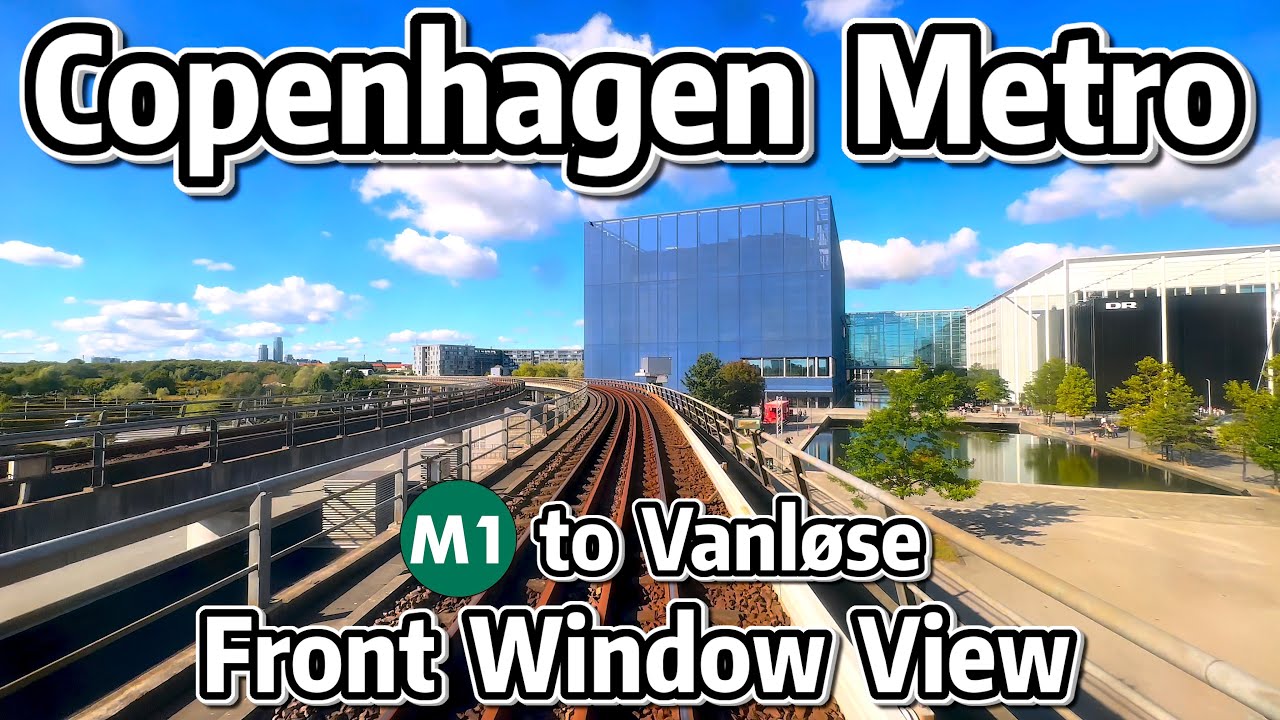 ⁴ᴷ⁶⁰ Copenhagen Metro Front Window View - M1 Line to Vanløse
