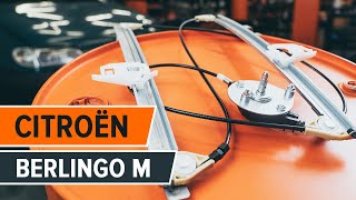 Comment changer Lève-Vitre Citroën Berlingo First - guide vidéo