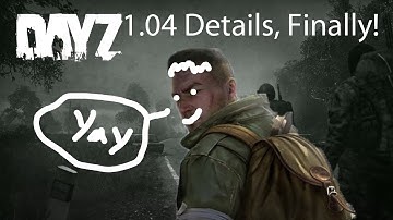 DayZ Xbox One Gameplay 1.04 Update Details Guide (PS4 Too!)