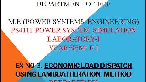 GRACE COE - ME- PS4111-EX.NO:3-ECONOMIC LOAD DISPATCH USING LAMBDA-ITERATION METHOD