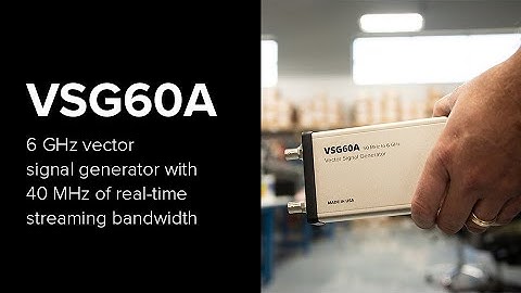 VSG60A 6 GHz Vector Signal Generator