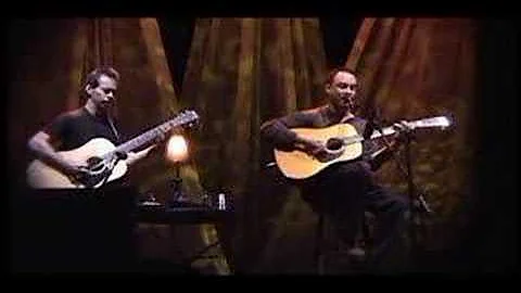 Dave Matthews and Tim Reynolds - The Stone