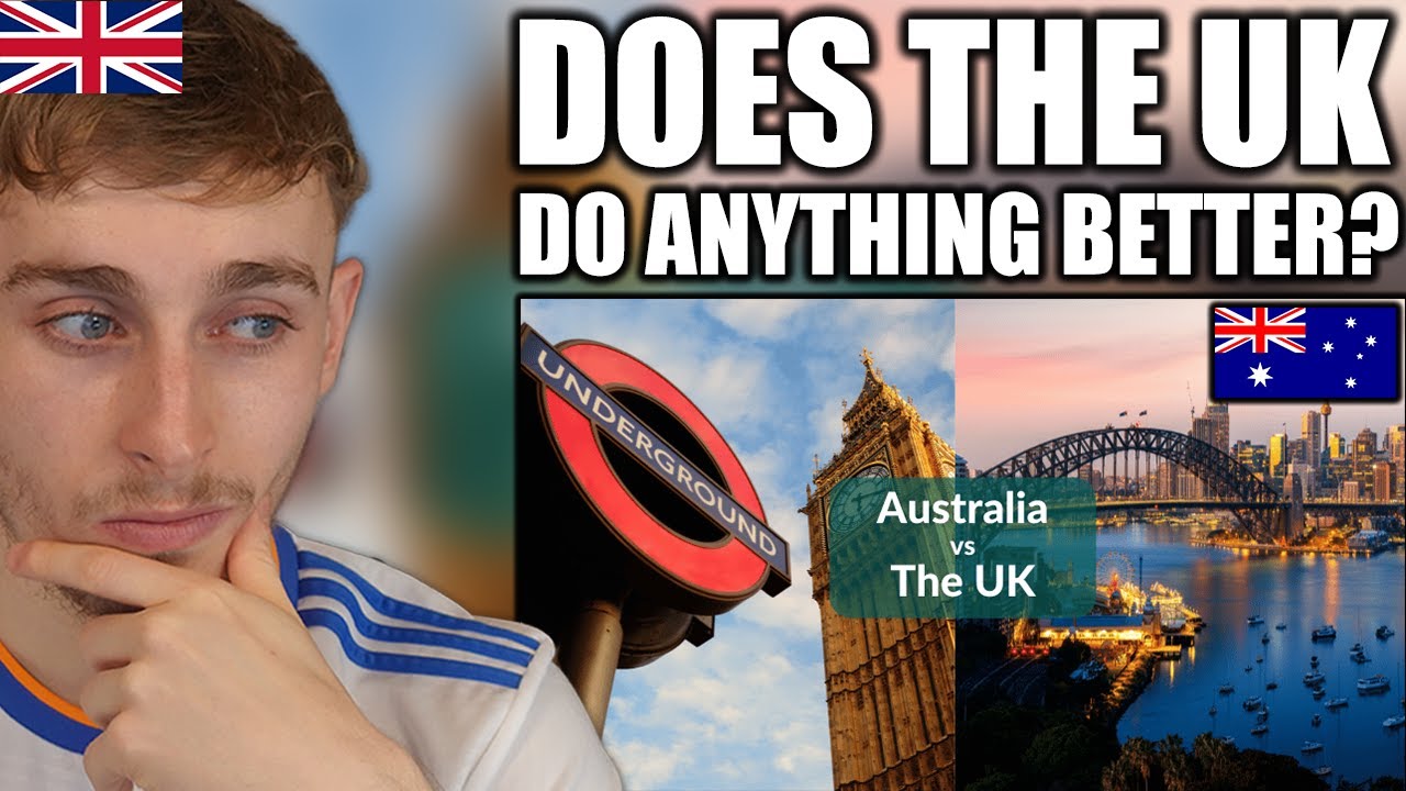 Brit Reacts to Life in the UK vs Australia Pros and Cons - YouTube