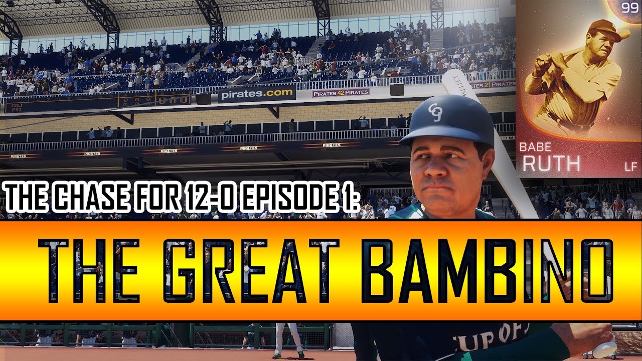The Chase For 12-0 Episode 1: IMMORTAL BABE RUTH! EPIC COMEBACK!  MLB The Show 18 | Battle Royale
