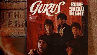 The Gurus - Blue Snow Light  ...1966