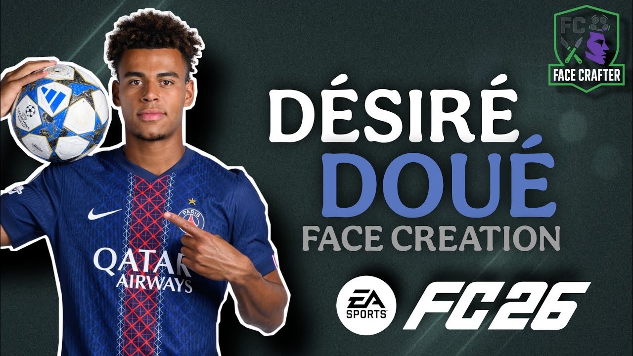 How To Make Désiré Doué in EA FC 26 | Désiré Doué Pro Clubs Face Creation Tutorial FC 26