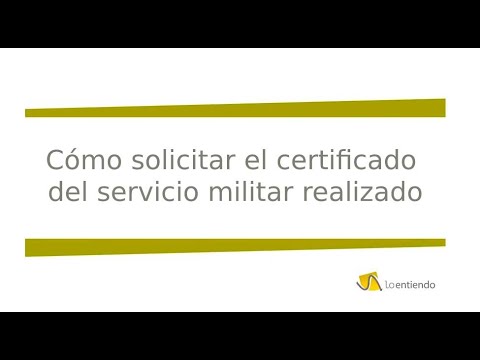 Cómo solicitar el certificado del servicio militar realizado Todo lo que necesitas saber para solicitar tu certificado de servicio militar