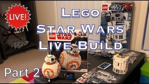 LEGO Star Wars R2-D2 & BB-8 LIVE Build & Review (Part 2)