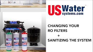 How To Change Filter and Sanitize a Reverse Osmosis System