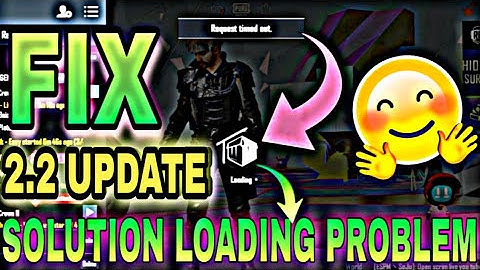 HOW TO FIX LOADING PROBLEM IN PUBG MOBILE AFTER 2.2 UPDATE SCREEN LOADING REQUEST TIMED OUT PROBLEM