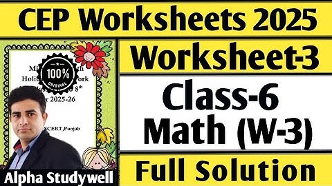 Class 6 math cep worksheet-3 full solution, 6th class cep math worksheet-3 fully solved
