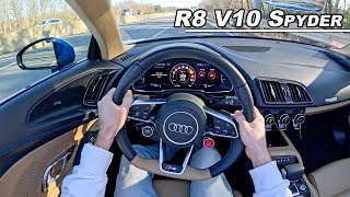 2018 Audi R8 V10 Spyder - Living with a 5.2L Super Car Symphony (POV Binaural Audio)