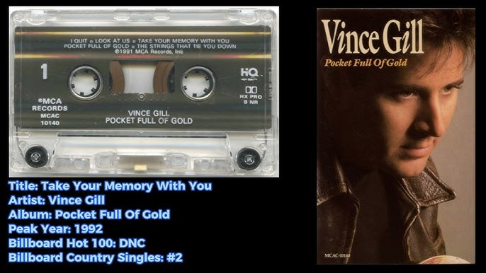 Vince Gill- Take Your Memory With You