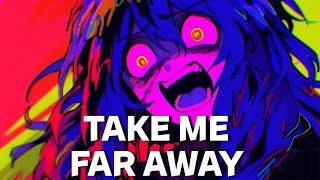 Amycrowave - Take Me Far Away (Slowed)