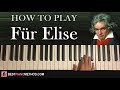 HOW TO PLAY - "Für Elise" by Beethoven (Piano Tutorial Lesson)