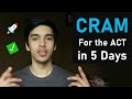 How to CRAM for the ACT with 5 Days Left | ACT Cramming Tips & Strategies 2020-2021