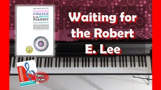 Waiting for the Robert E. Lee | Teacher's Choice for the Young Pianist