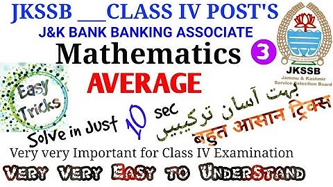 JKSSB Mathematics|Class IV Post  Average|Jk Bank banking Associate|Important Questions|Easy Tricks