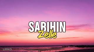 Zelle - Sabihin (Lyrics)