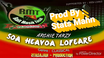 Archie Tarzy - Soa Heavoa Lofeare (Stagajah Records)  Prod By Stats Mahn