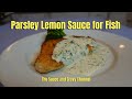 Parsley lemon sauce for fish  sauce for fish  sauce for fish recipe  white sauce for fish