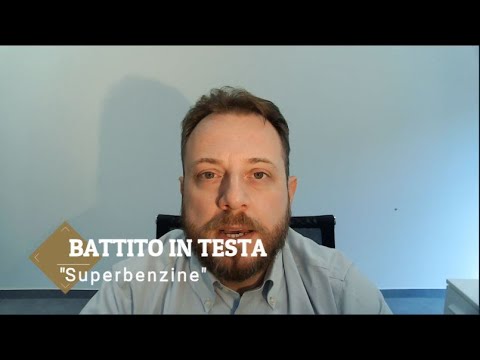 Battito in testa e superbenzine