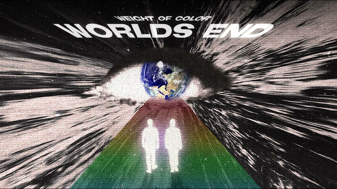 World's End | Weight of Color & JomezPro