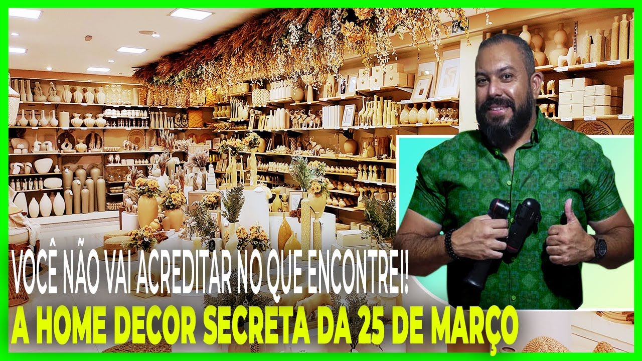 A HOME DECOR (DECORAÇÃO DE CASA!) EXCLUSIVA NA 25 DE MARÇO!