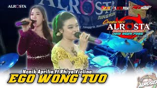 EGO WONG TUO - Nonik Aprilia Ft Rhiya Violina☆ALR⭕STA DONGKREK☆ALFA Audio☆AA Media☆ALS OFFICIAL PRO