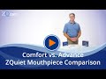 ZQuiet Mouthpiece Comparison: Comfort vs. Advance Explained